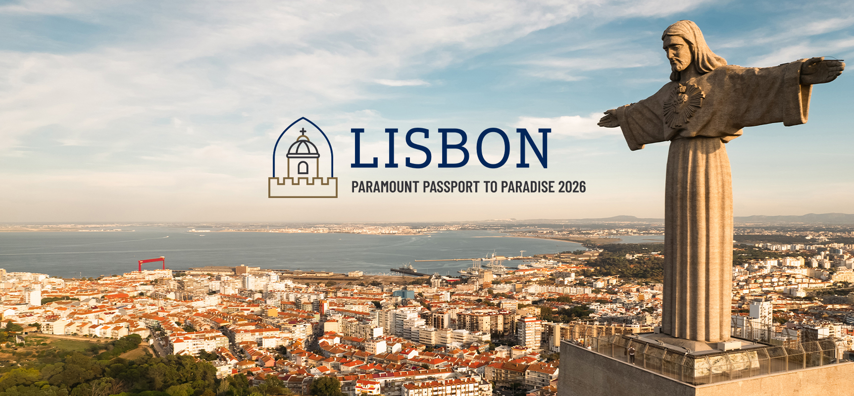 Lisbon Paramount Passport to Paradise trip logo displayed over the port of Lisbon with the Sanctuary of Christ the King-Portugal Status in the foreground.